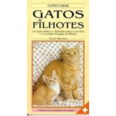 COMO CRIAR GATOS & FILHOTES