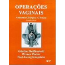 OPERAÇÕES VAGINAIS: ANATOMIA CIRÚRGICA E TÉCNICA