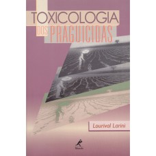 TOXICOLOGIA DOS PRAGUICIDAS