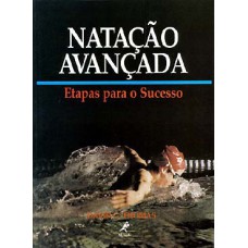 Natação avançada: etapas para o sucesso