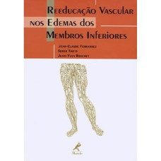 REEDUCAÇÃO VASCULAR NOS EDEMAS DOS MEMBROS INFERIORES