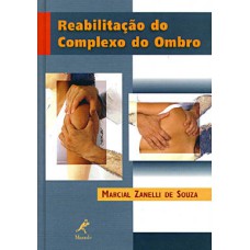 Reabilitação do complexo do ombro