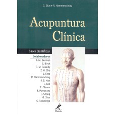 Acupuntura clínica: Bases científicas