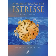 ADMINISTRAÇÃO DO ESTRESSE