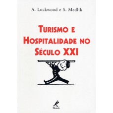 TURISMO E HOSPITALIDADE NO SÉCULO XXI