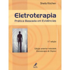 ELETROTERAPIA: PRÁTICA BASEADA EM EVIDÊNCIAS