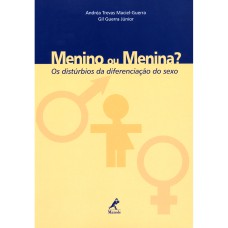 MENINO OU MENINA?: OS DISTÚRBIOS DA DIFERENCIAÇÃO DO SEXO