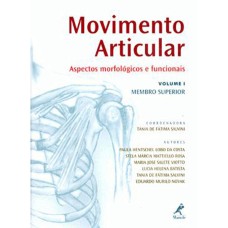 MOVIMENTO ARTICULAR: ASPECTOS MORFOLÓGICOS E FUNCIONAIS (COLUNA VERTEBRAL)