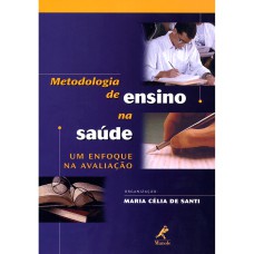 METODOLOGIA DE ENSINO NA SAÚDE