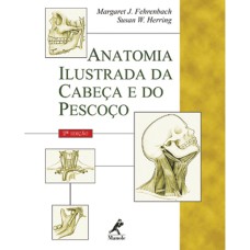 ANATOMIA ILUSTRADA DA CABEÇA E DO PESCOÇO