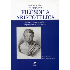 CURSO DE FILOSOFIA ARISTOTÉLICA: LEITURA E INTERPRETAÇÃO DO PENSAMENTO ARISTOTÉLICO