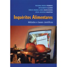 INQUÉRITOS ALIMENTARES: MÉTODOS E BASES CIENTÍFICOS