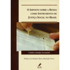 O IMPOSTO SOBRE A RENDA COMO INSTRUMENTO DE JUSTIÇA SOCIAL NO BRASIL