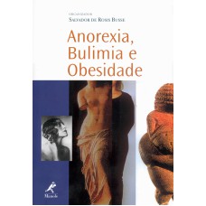 Anorexia, bulimia e obesidade