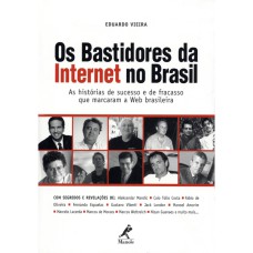 OS BASTIDORES DA INTERNET NO BRASIL