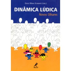 Dinâmica lúdica: novos olhares