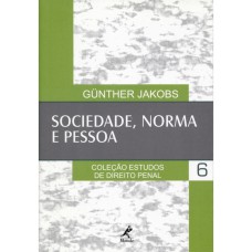 SOCIEDADE, NORMA E PESSOA