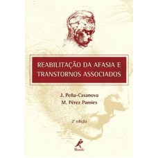 Reabilitação da afasia e transtornos associados