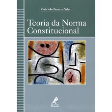 TEORIA DA NORMA CONSTITUCIONAL