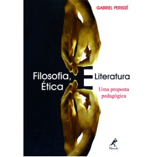 Filosofia, ética e literatura: uma proposta pedagógica