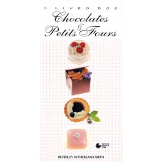 CHOCOLATES E PETITS FOURS