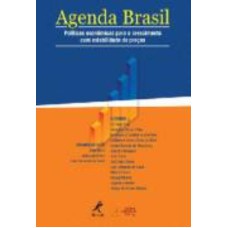 AGENDA BRASIL: POLÍTICAS ECONÔMICAS PARA O CRESCIMENTO COM ESTABILIDADE DE PREÇOS.