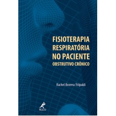 Fisioterapia respiratória no paciente obstrutivo crônico