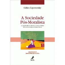 A SOCIEDADE PÓS-MORALISTA