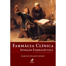 FARMÁCIA CLÍNICA & ATENÇÃO FARMACÊUTICA