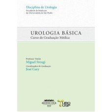 Urologia básica: Curso de graduação médica