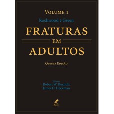 FRATURAS EM ADULTOS: DE ROCKWOOD & GREEN