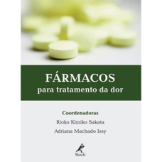 FÁRMACOS PARA TRATAMENTO DA DOR