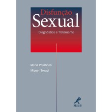 DISFUNÇÃO SEXUAL: DIAGNÓSTICO E TRATAMENTO