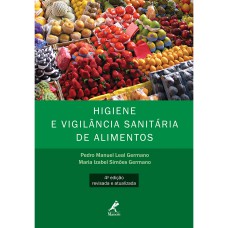 HIGIENE E VIGILÂNCIA SANITÁRIA DE ALIMENTOS