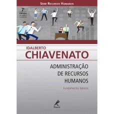 ADMINISTRAÇÃO DE RECURSOS HUMANOS: FUNDAMENTOS BÁSICOS