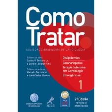 COMO TRATAR: CARDIOLOGIA PEDIÁTRICA E CARDIOGERIATRIA