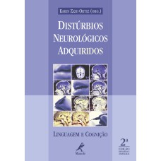 Distúrbios neurológicos adquiridos: Linguagem e cognição