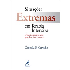 SITUAÇÕES EXTREMAS EM TERAPIA INTENSIVA