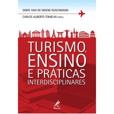 TURISMO, ENSINO E PRÁTICAS INTERDISCIPLINARES