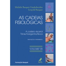 As cadeias fisiológicas: A cadeia visceral: tórax/garganta/boca: descrição e tratamento