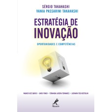 Estratégia de inovação: oportunidades e competências