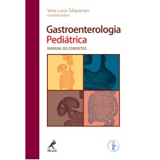 Gastroenterologia pediátrica: Manual de condutas