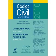 CÓDIGO CIVIL INTERPRETADO: ARTIGO POR ARTIGO, PARÁGRAFO POR PARÁGRAFO