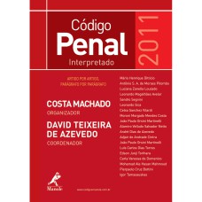 CÓDIGO PENAL INTERPRETADO: ARTIGO POR ARTIGO, PARÁGRAFO POR PARÁGRAFO