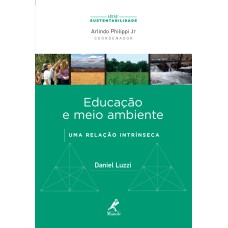 Educação e meio ambiente: uma relação intrínseca