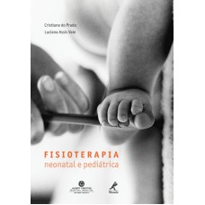 Fisioterapia neonatal e pediátrica