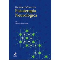 Condutas práticas em fisioterapia neurológica