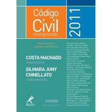 CÓDIGO CIVIL INTERPRETADO: ARTIGO POR ARTIGO, PARÁGRAFO POR PARÁGRAFO