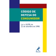 CÓDIGO DE DEFESA DO CONSUMIDOR: LEI N. 8.078, DE 11 DE SETEMBRO DE 1990