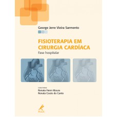 Fisioterapia em cirurgia cardíaca: Fase hospitalar